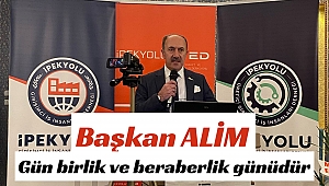 Başkan Alim' Gün birlik ve beraberlik günüdür 